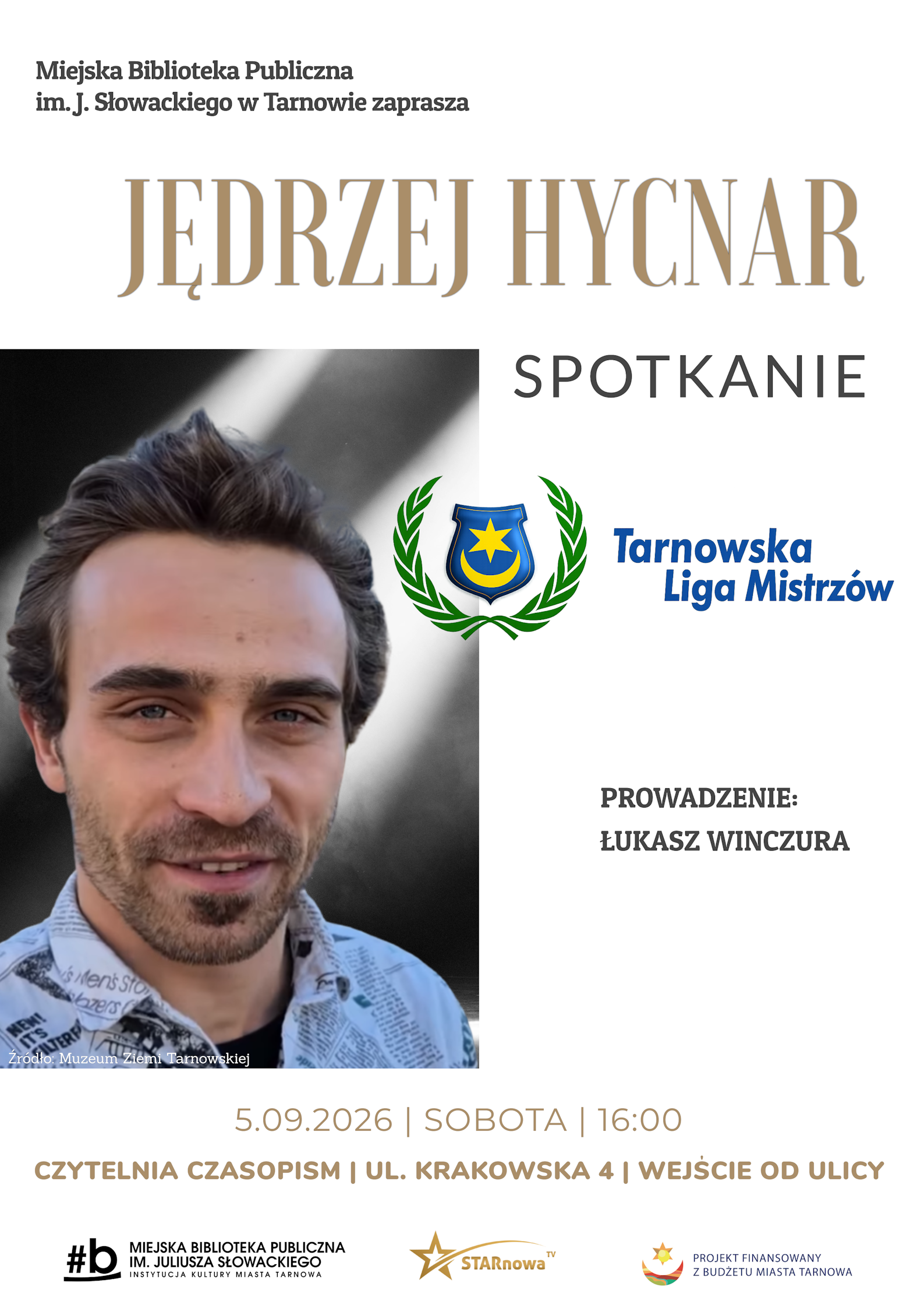 „Jędrek. Nasz Człowiek”. Jędrzej Hycnar gościem Tarnowskiej Ligi Mistrzów
